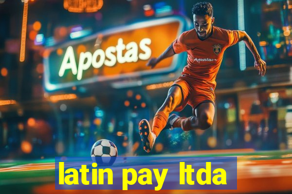 latin pay ltda